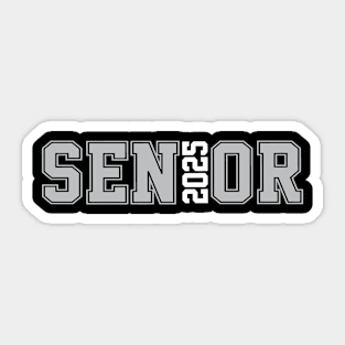 Class of 2025 Senior Year 25. Grad Gifts My last first day Sticker